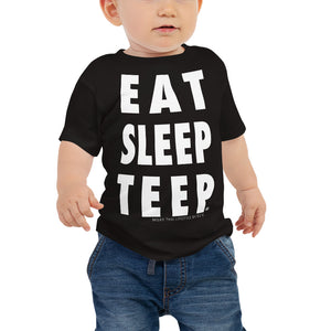 Baby Eat Sleep Teep T-Shirt