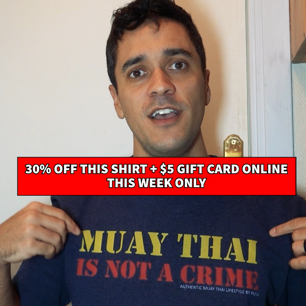 Item Of The Week: 30% OFF Muay Thai Is Not A Crime T-Shirt + $5 Gift Card