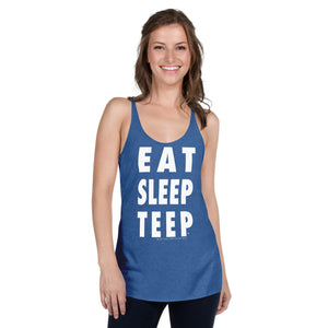EAT SLEEP TEEP || Women's Racerback Tank